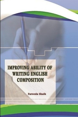 Improving Ability of Writing English Composition by Fareeda Shaik Paperback Book