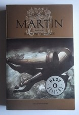 IL TRONO DI SPADE - LE CRONACHE DEL GHIACCIO E DEL FUOCO di GEORGE R.R. MARTIN