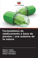 Reenu Yadav (U. A.) | Formulations De MéDicaments à Base De Plantes : Une...