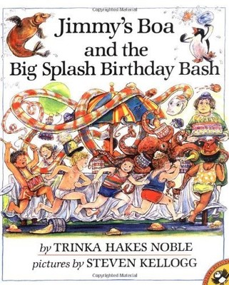 Trinka Hakes Noble Jimmy's Boa and the Big Splash Birthday Bash (Taschenbuch)