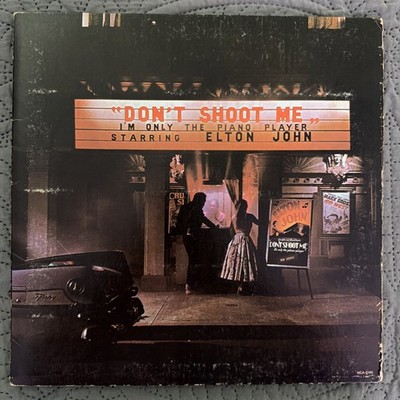 Elton John - Don't Shoot Me I'm The Only Piano Player (MCA-2100) 1973 Repress