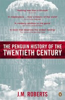 The Penguin History Of The Twentieth Century | J M Roberts | Englisch | Buch
