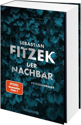 Der Nachbar: Psychothriller - Sebastian Fitzek - Buch