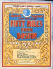 Harrigan Sheet Music Fifty Miles From Boston George Cohan Broadway Musical 1908