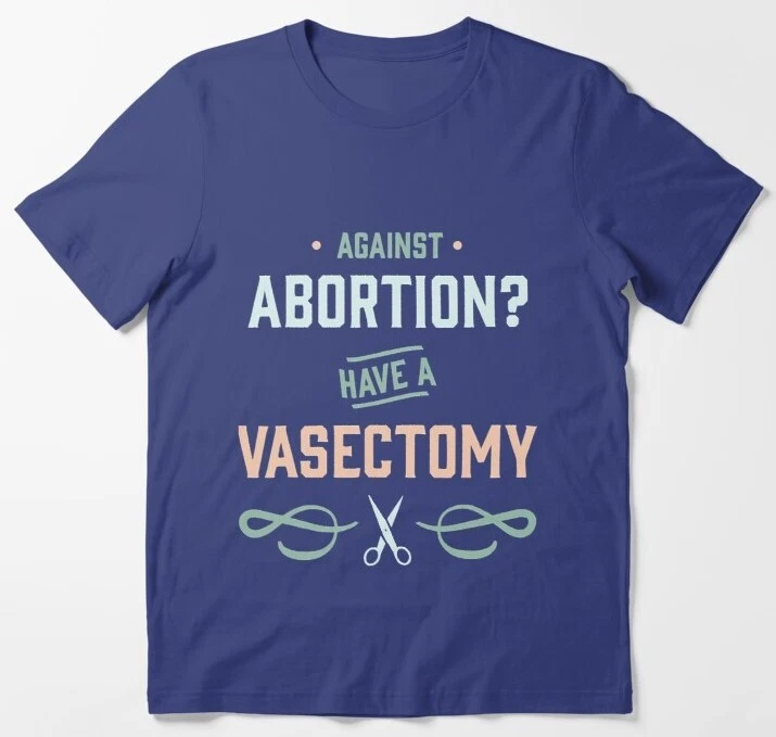 Vasectomy humor sales t shirt