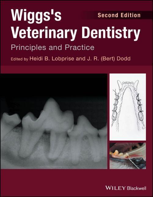 Wiggs's Veterinary Dentistry, Heidi B. Lobprise