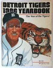 Detroit Tigers 1986 Baseball Yearbook The Year of the Tigers! Sparky Anderson