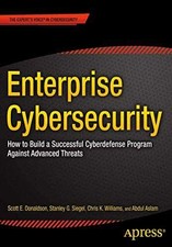 Enterprise Cybersecurity: - Paperback, by Donaldson Scott; Siegel - Very Good