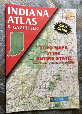 INDIANA Atlas & Gazetteer DeLorme Topo Maps - GPS Grids Back Roads  PB - VG