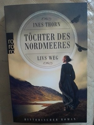 Ines Thorn: Töchter des Nordmeeres - Livs Weg (9783499011139)