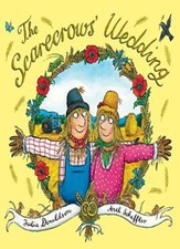 The Scarecrows' Wedding By Julia Donaldson,Axel Scheffler. 9781407144689