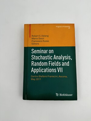 Seminar on Stochastic Analysis, Random Fields and Applications VII: Centro Stefa