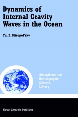 Miropol'sky - Dynamics of Internal Gravity Waves in the Ocean - New ha - X555z