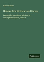 Henri Hallam | Histoire De La LittéRature De L'europe | Taschenbuch (2025)