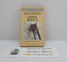 ZANNA BIANCA - JACK LONDON - RIZZOLI - 1986