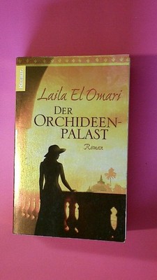 167832 Laila el Omari DER ORCHIDEENPALAST Roman