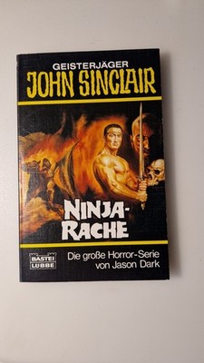Taschenbuch Nr. 73121 ''Ninja-Rache'' Geisterjäger John Sinclair J. Dark