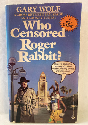 Gary Wolf Who Censored Roger Rabbit? Ballantine Paperback 1988 3rd Printing VGC