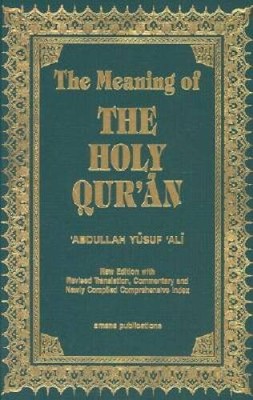 The Meaning of the Holy Quran - Hardcover By Abdullah Yusuf Ali - VERY GOOD