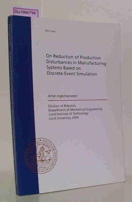 On Reduction of Production Disturbances in Manufacturing System Based on Discret
