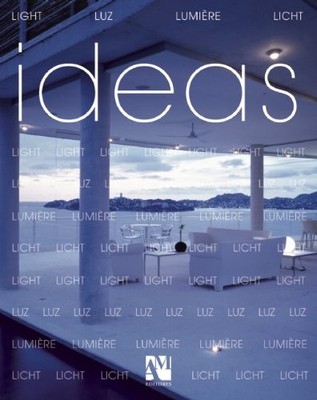 Light, Luz, Lumiere, Licht (Ideas) - paperback De Haro, Fernando|Fuentes, Om...
