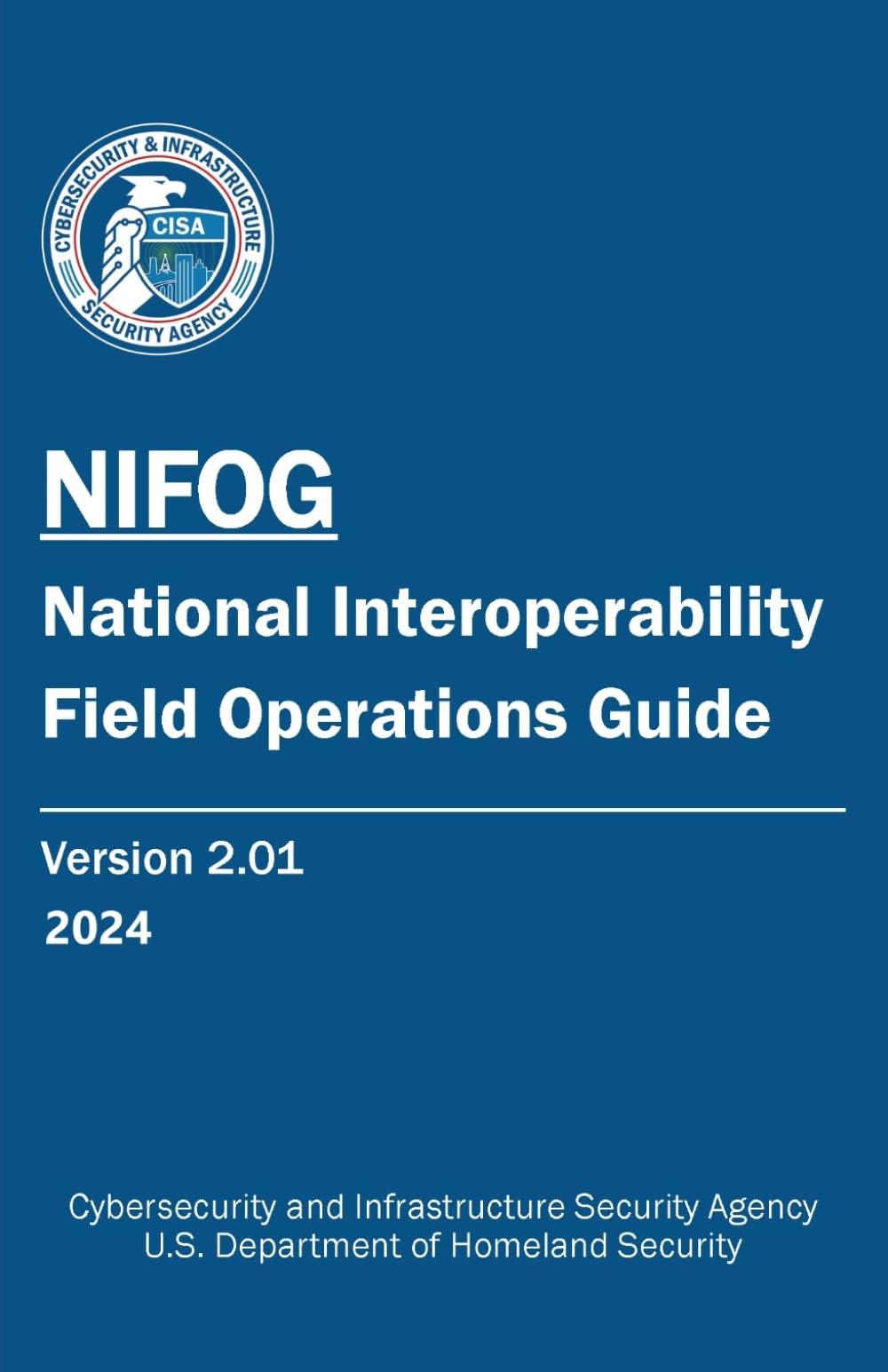 The National Interoperability Field Operations Guide (NIFOG): Updated Color Prin