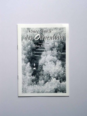 Quer durch den Olivenhain - Abbas Kiarostami - Presseheft