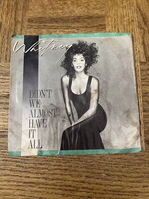 Whitney Houston Didn t We Almost Have It All 45 Record