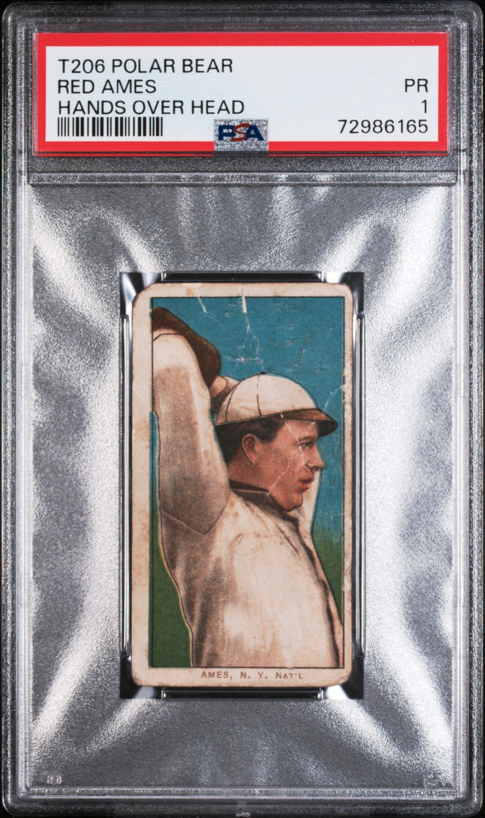 1909-11 T206 Polar Bear Red Ames Hands Over Head PSA 1 New Label