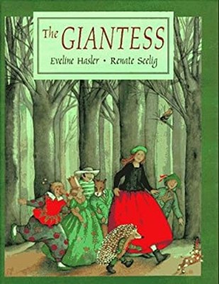 The Giantess Hardcover Eveline Hasler