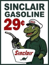 Sinclair DINO Gasoline 29 Cents per Gallon NEW METAL SIGN: 9x12" Free Ship