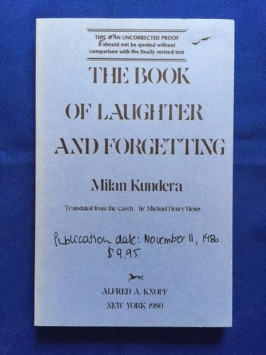 Uncorrected proof edition of The Book of Laughter and Forgetting by Milan Kundera