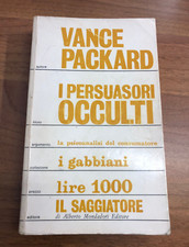 "I PERSUASORI OCCULTI",VANCE PACKARD,IL SAGGIATORE,2 EDIZIONE 1969