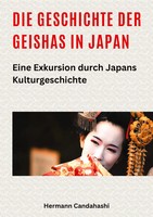 Hermann Candahashi | Die Geschichte Der Geishas In Japan | Buch | Deutsch (2024)
