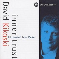 David Kikoski Trio Inner Trust (CD) Album (US IMPORT)