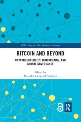 Bitcoin and Beyond (Open Access): Cryptocurrencies, Blockchains, and - VERY GOOD