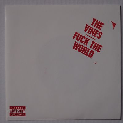 VINES: F&@K THE WORLD rare 7  VINYL RECORD 45 scarce NM- white wax