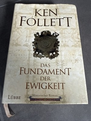Das Fundament der Ewigkeit von Ken Follett