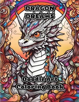 Dragon Dreams | Doodle Art Coloring Book | Colorzen | Taschenbuch | Englisch