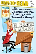 The Great American Story of Charlie Brown, Snoopy, and the Peanut