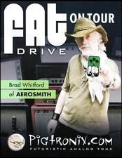 Aerosmith Brad Whitford Pigtronix Fat Drive guitar effects pedal 2013 ad print