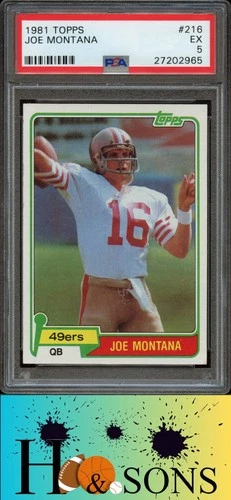 1981 Topps #216 Joe Montana PSA 5