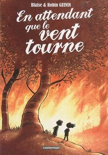 En attendant que le vent tourne von Blaise Guinin | Buch | Zustand sehr gut