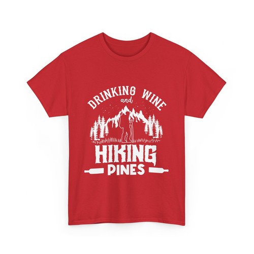 Drinking Wine and Hiking Pines Unisex Heavy Cotton Tee - Picture 48 of 49