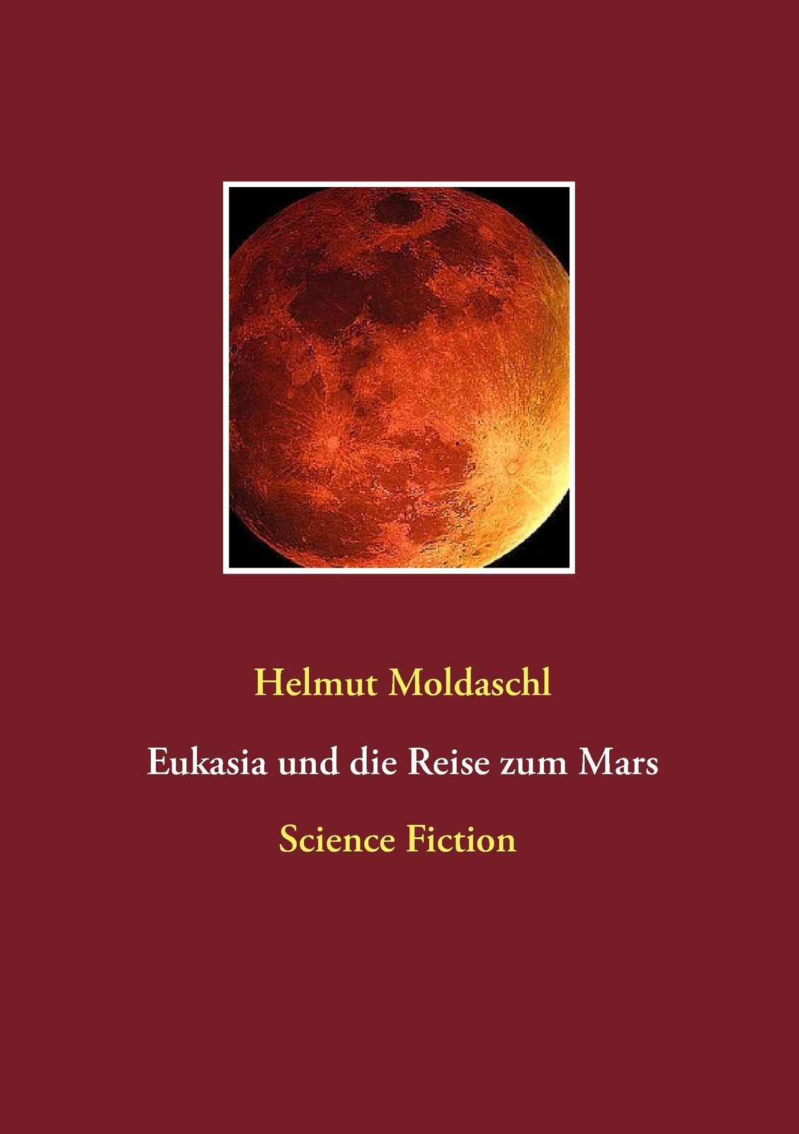 Thumbnail - Eukasia Und Die Reise Zum Mars | Buch | 9783743153592