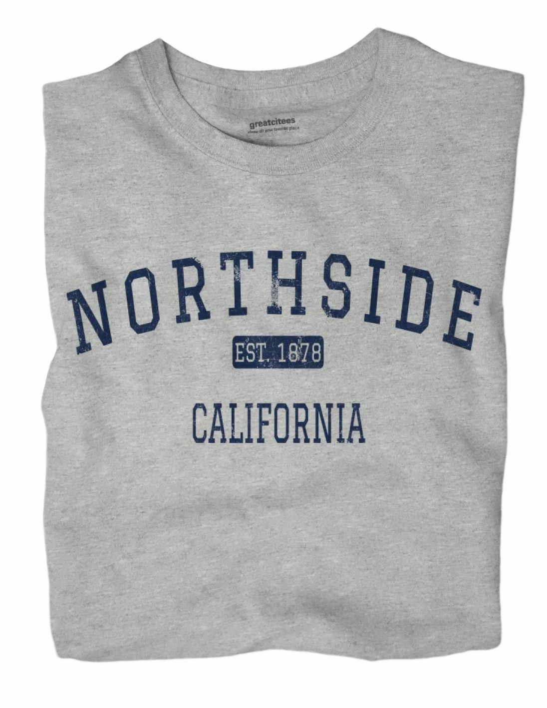 Northside California CA T-Shirt Berkeley EST