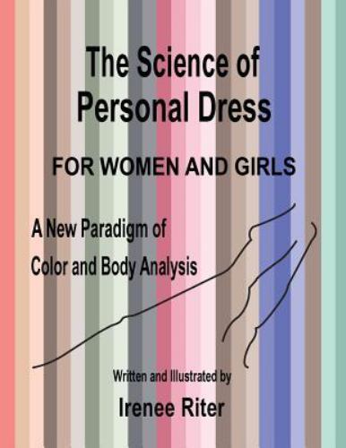Science of Personal Dress for Women and Girls : A New paradigm of Color ...