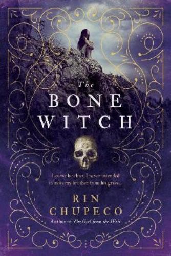 Rin Chupeco The Bone Witch (Tascabile) Bone Witch