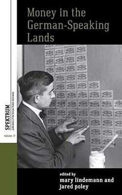Money in the German-speaking Lands: 17 (Spektrum: Publications