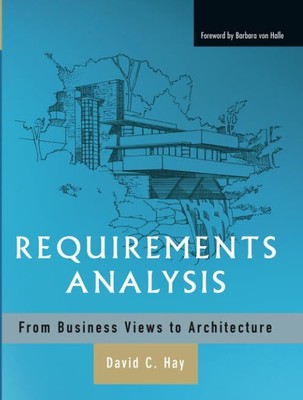 Requirements Analysis: From Business Views to Architecture